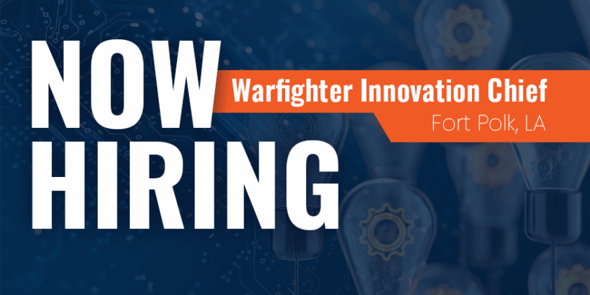 Warfighter Innovation Chief (PWIC) – Ft. Polk, LA